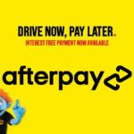 Click to Drive now and pay later with Afterpay Afterpay Buy Now, Pay Later